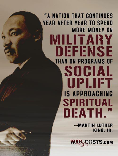 martin more money on military than social uplift is spiritual death