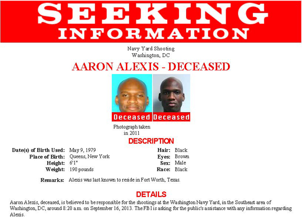 Poster published by the Federal Bureau of Investigation regarding Aaron Alexis, the shooter identified as responsible for the Washington Navy Yard killings.