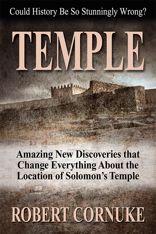 Amazing new discoveries that change everything about the location of Solomon’s Temple