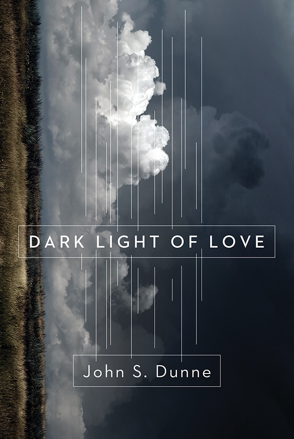 Posthumous book by John S. Dunne, University of Notre Dame scholar and priest