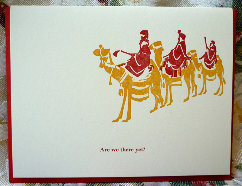 "Are we there yet?" card, photo by Kimberly Winston. Card created by Zeichen Press Design & Letterpress