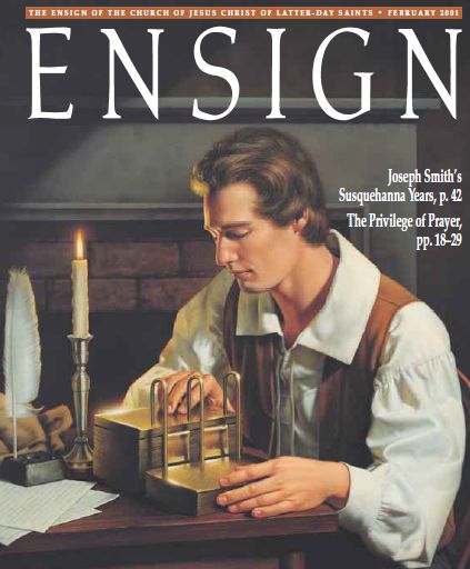 This 2001 "Ensign" cover shows Joseph Smith translating the Book of Mormon by poring over the plates -- which is how many faithful Latter-day Saints have been instructed to imagine the process.