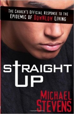 "Straight Up," Michael Stevens book on the down low.