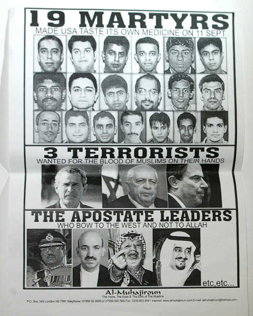 An image taken of a poster displayed outside a media conference given
by the Islamic group Al-Muhajiroun in north London, September 11, 2003. The image shows the faces of the 19 Muslim men involved in the terror
attacks of September 11, 2001 along with international leaders and
politicians. Photo by Michael Crabtree, courtesy of Reuters.