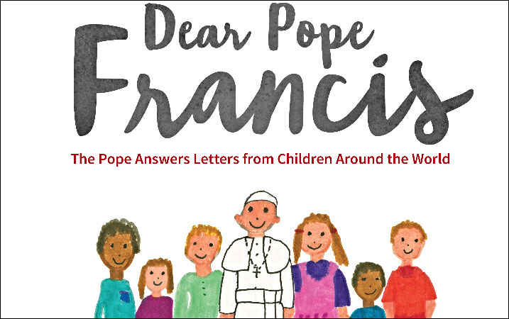 The book 'Dear Pope Francis' is published by Loyola Press. Photo courtesy Loyola Press
