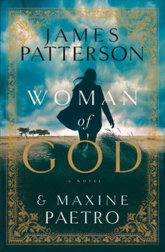 "Woman of God," by James Patterson & Maxine Paetro. Photo courtesy of 