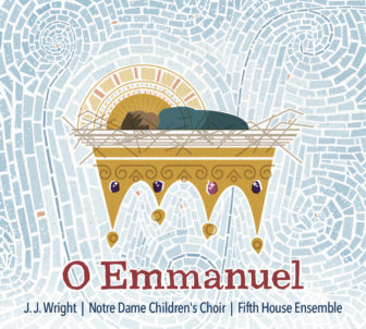 Composer J.J. Wright's sacred music album "O Emmanuel." 