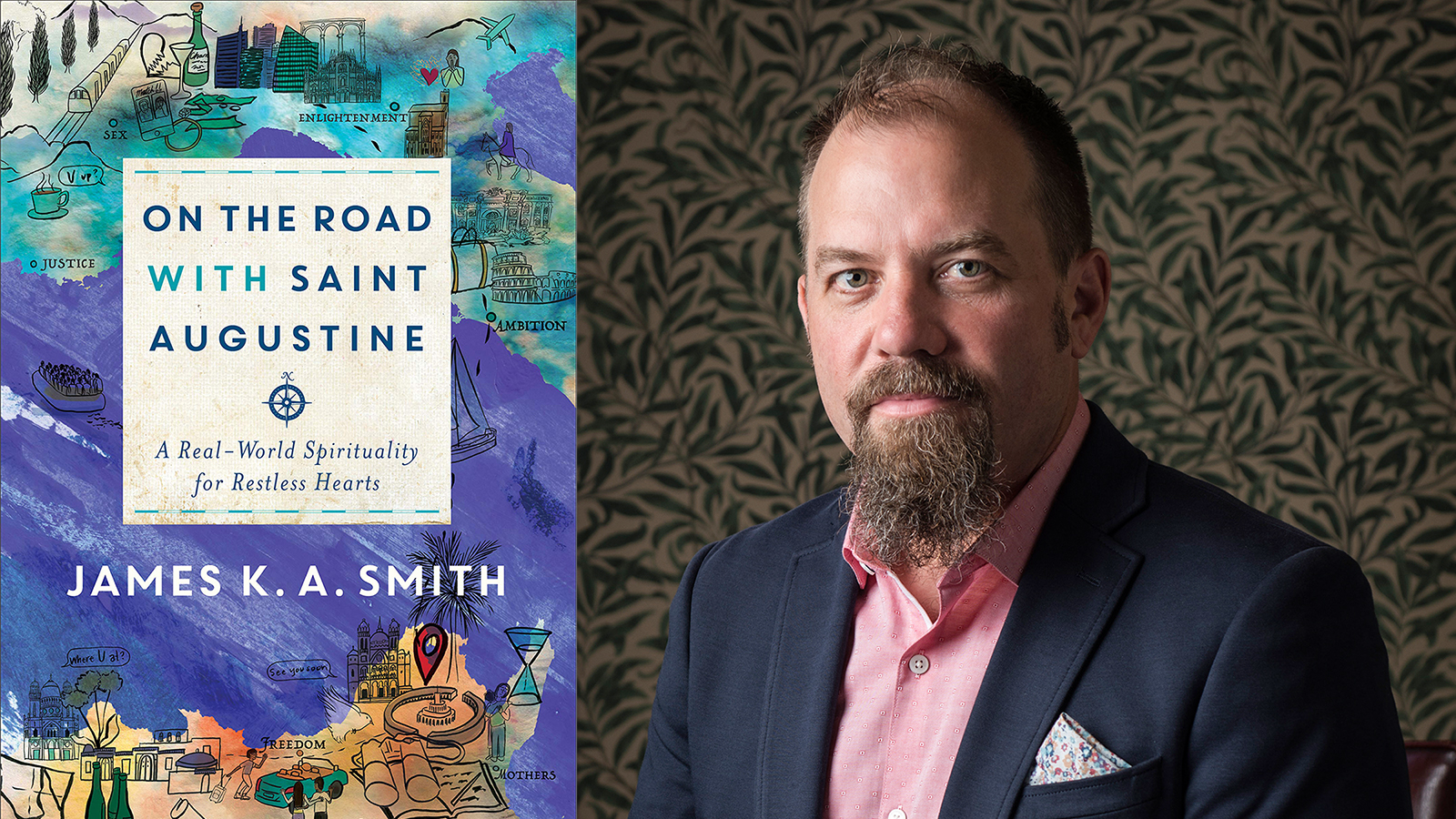 James K.A. Smith: St. Augustine might just be the therapist we need today