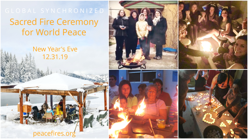 People of all faiths and backgrounds are uniting on New Year’s Eve around a candle or fire in a synchronized global Sacred Fire Ceremony for World Peace - sending love and  positive energy circling the globe as every time zone welcomes the New Year. 