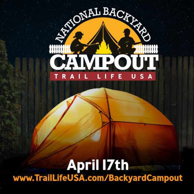 GREAT AMERICAN BACKYARD CAMPOUT: Boys adventure movement Trail Life USA (www.TrailLifeUSA.com) today announced its first-ever “National Backyard Campout” on April 17 -- encouraging America’s families to “make memories” during the COVID-19 lockdown. Go to www.TrailLifeUSA.com/BackyardCampout for more information.