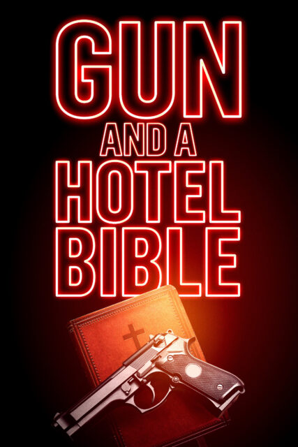 'Gun and a Hotel Bible' slaughters sacred cows as 'first faith film for skeptics and doubters' - Vimarsana News