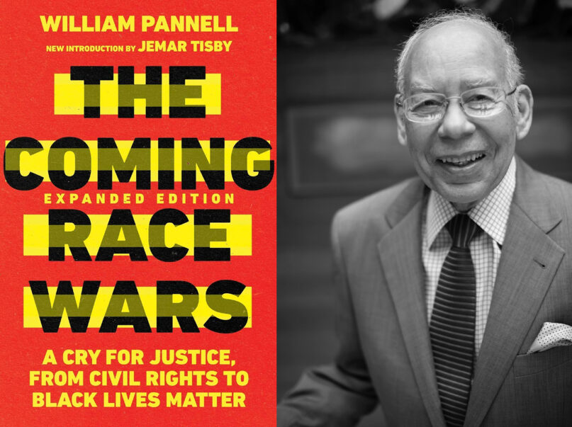“The Coming Race Wars: A Cry for Justice, from Civil Rights to Black Lives Matter” and author William Pannell. Courtesy images