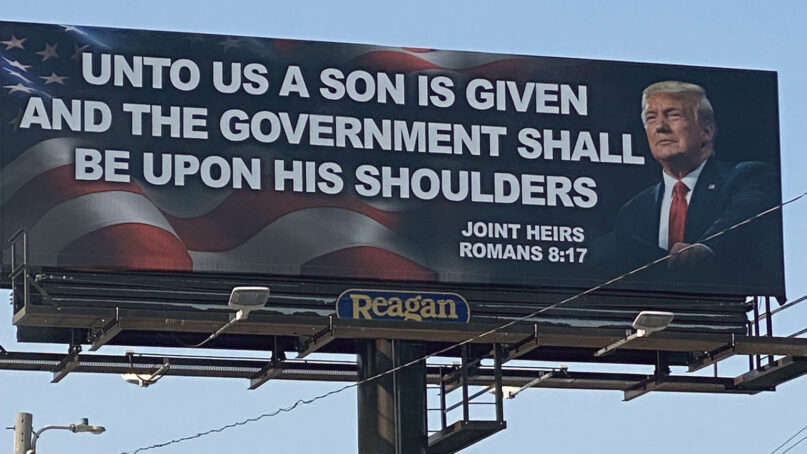 A billboard with President Donald Trump’s image next to a Bible quote was put up in northwest Georgia. It was later removed. Photo via Twitter/@Eugene_Scott