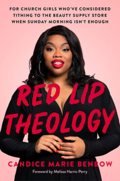 "Red Lip Theology" by Candice Marie Benbow. Courtesy image