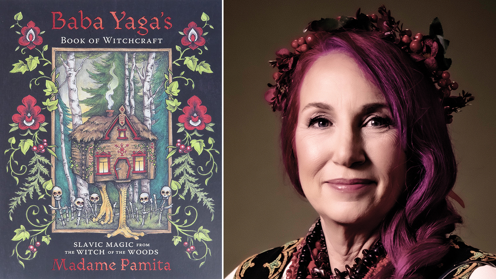 "Baba Yaga's Book of Witchcraft: Slavic Magic from the Witch of the Woods" and author Madame Pamita. Photo by Chris Strother