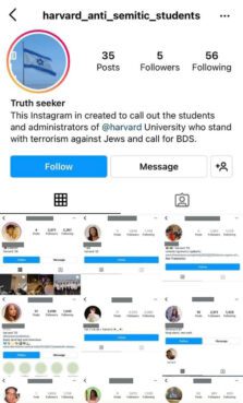 The anonymous Instagram account "harvard_antisemitic_students" that posted personal information of Harvard students and faculty. Screen grab. Image redacted by RNS