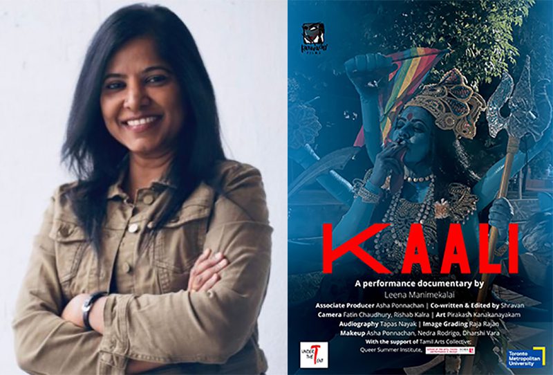 Filmmaker Leena Manimekalai, left, and a poster for “Kaali”. Courtesy images