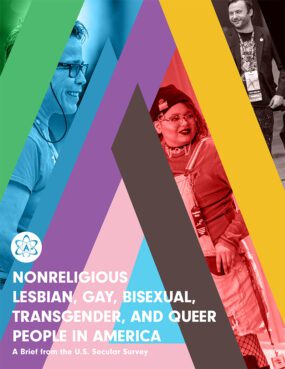 “Nonreligious Lesbian, Gay Bisexual, Transgender, and Queer People in America" Image courtesy of American Atheists