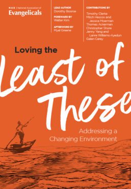 “Loving the Least of These: Addressing a Changing Environment" Courtesy of NAE