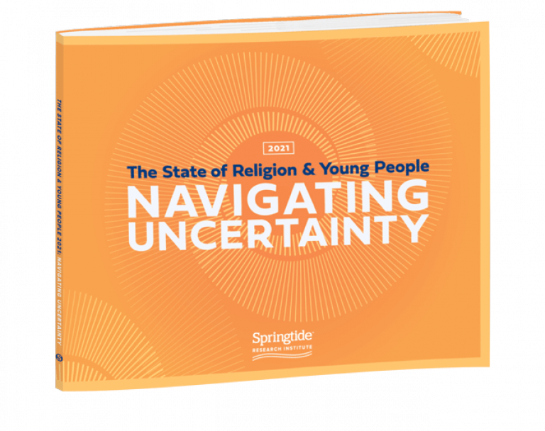 "The State of Religion & Young People, Navigating Uncertainty" Courtesy of Springtide Research