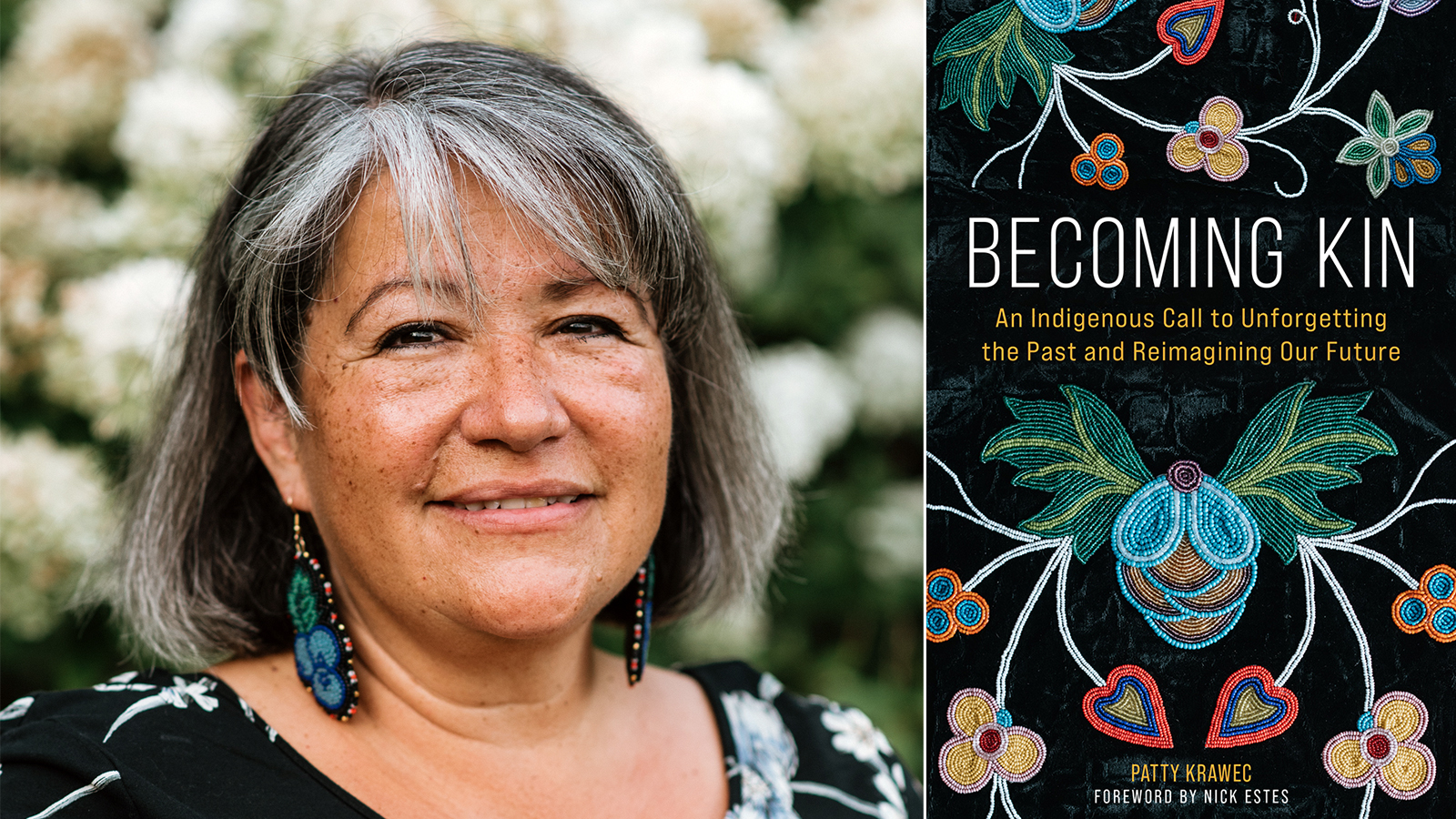 Author Patty Krawec and the cover of “Becoming Kin: An Indigenous Call to Unforgetting the Past and Reimagining Our Future." Courtesy images