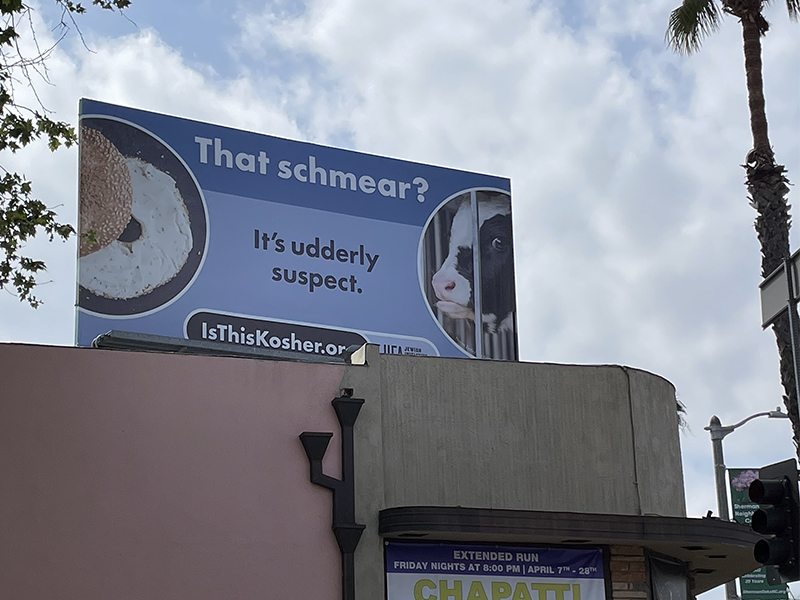One of the billboards in a campaign about kosher practices by the Jewish Initiative for Animals in Los Angeles. Photo courtesy of JIFA