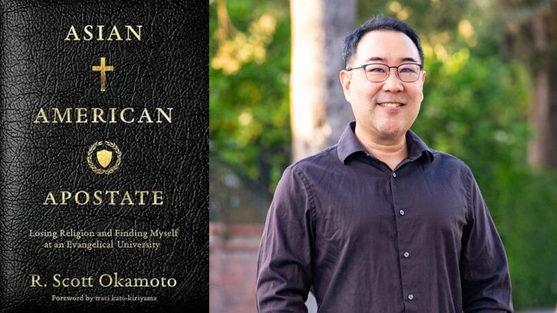 “Asian American Apostate: Losing Religion and Finding Myself at an Evangelical University” and author R. Scott Okamoto. Courtesy images