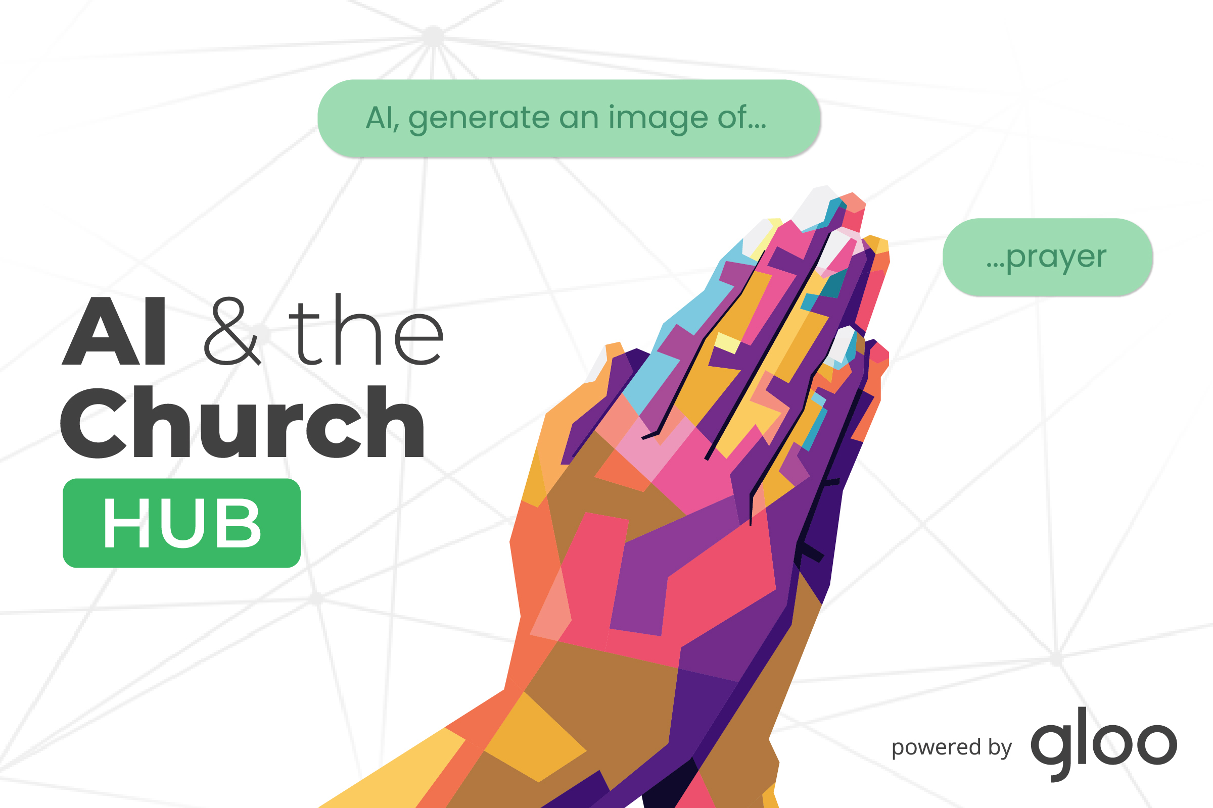 Gloo Releases AI & the Church Hub To Connect AI and Faith Leaders