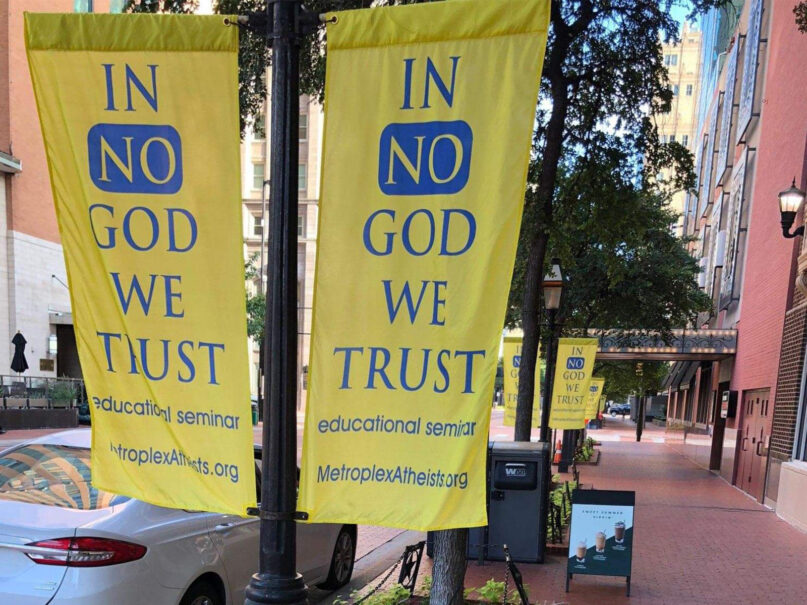The Metroplex Atheists group hung 