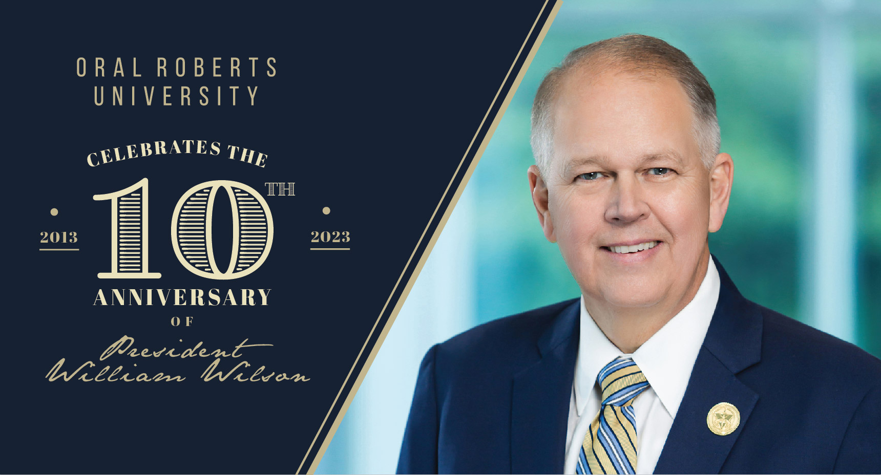 ORU celebrates the 10th anniversary of President William M. Wilson