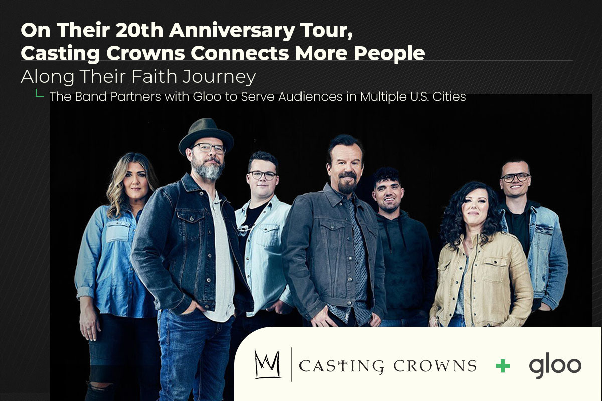 Gloo partners with Casting Crowns to connect more people along their faith journey