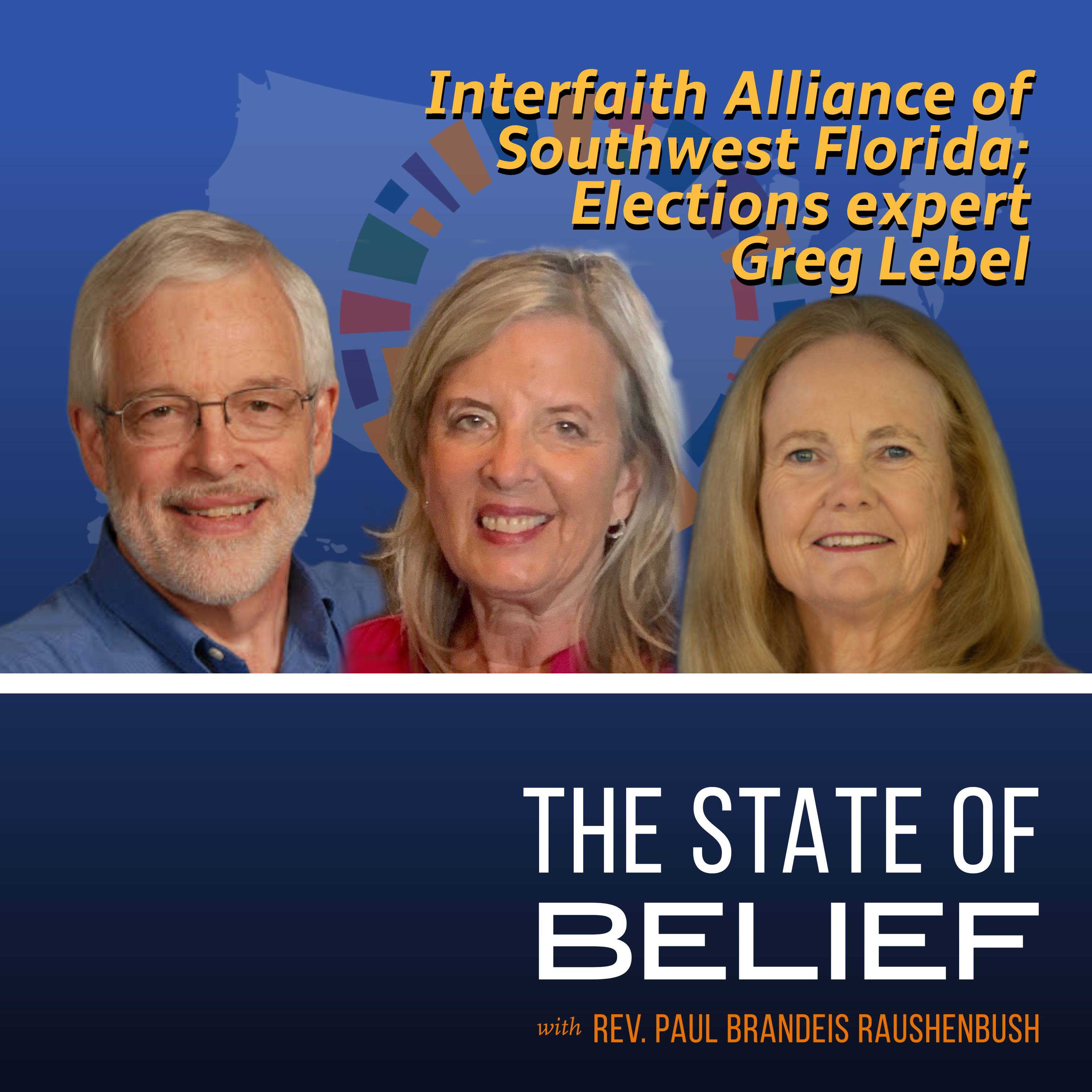 Interfaith Alliance of Southwest Florida; Election ’24 with Greg Lebel