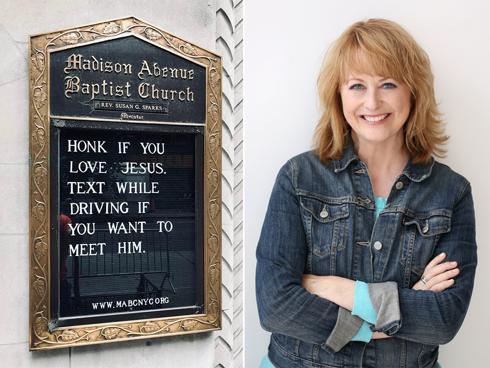 The Rev. Susan Sparks regularly uses comedy both in her preacher and signage at Madison Avenue Baptist Church in New York City. (Courtesy photos)