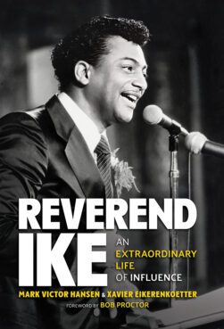 "Reverend Ike: An Extraordinary Life of Influence" by Mark Victor Hansen and Xavier Eikerenkoetter. (Courtesy image)