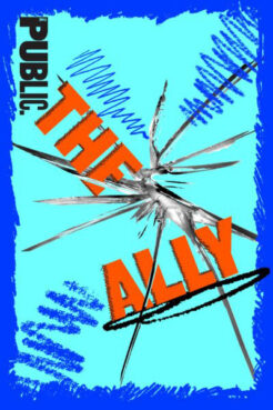 Poster for "The Ally" at New York's Public Theater. (Courtesy image)