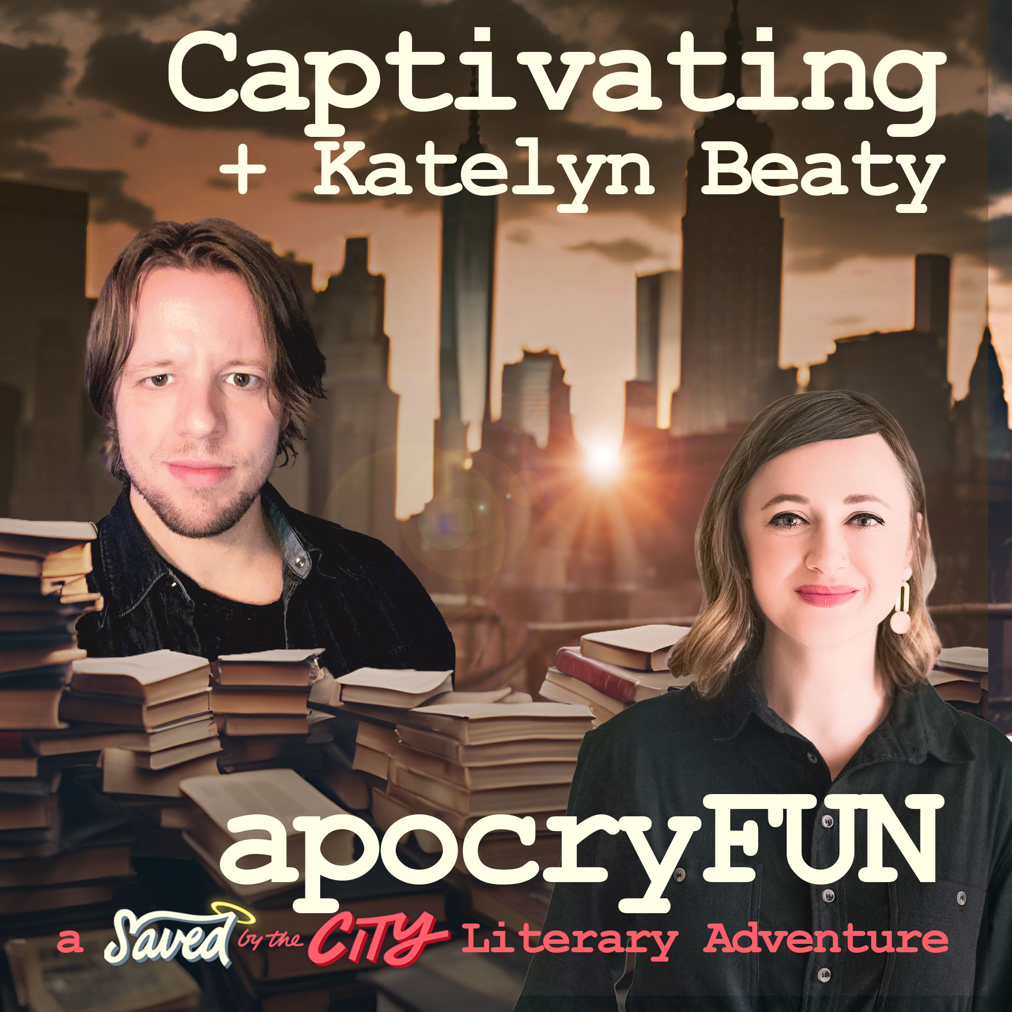 ApocryFUN: Captivating + Katelyn Beaty