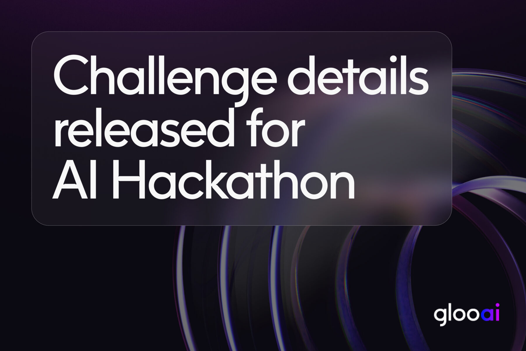 Gloo releases challenge and prize details for AI Hackathon