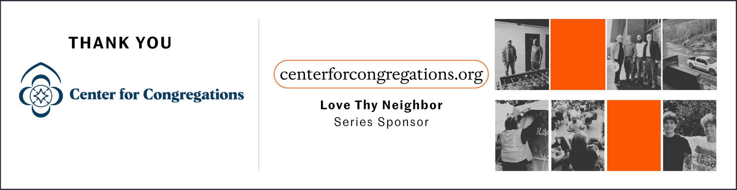 Center for Congregations — Love Thy Neighbor series sponsor
