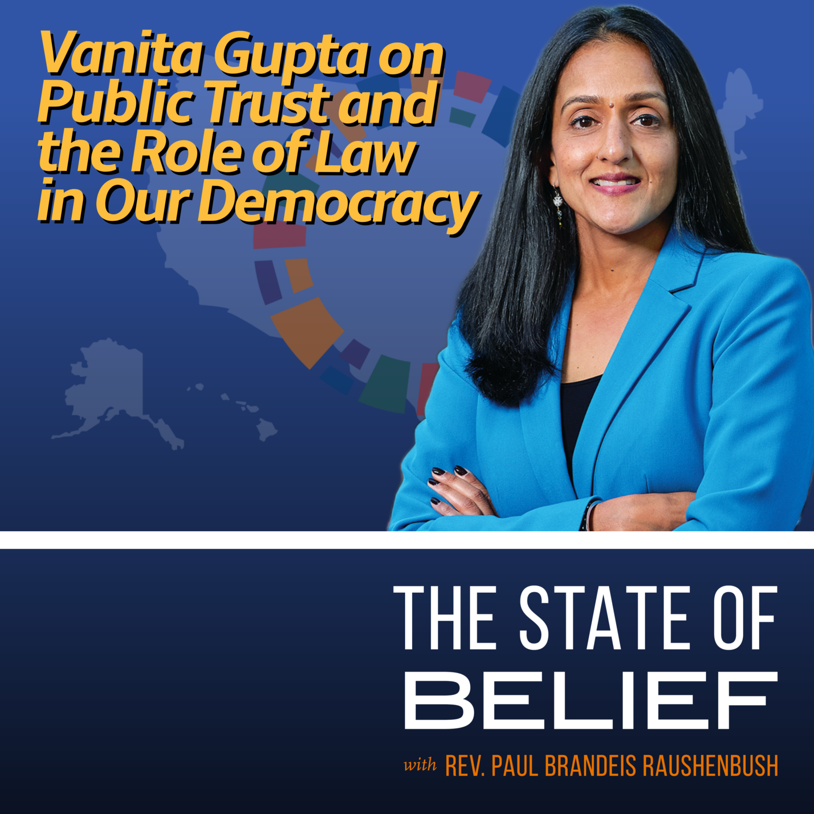 Vanita Gupta on Public Trust and the Role of Law in Our Democracy