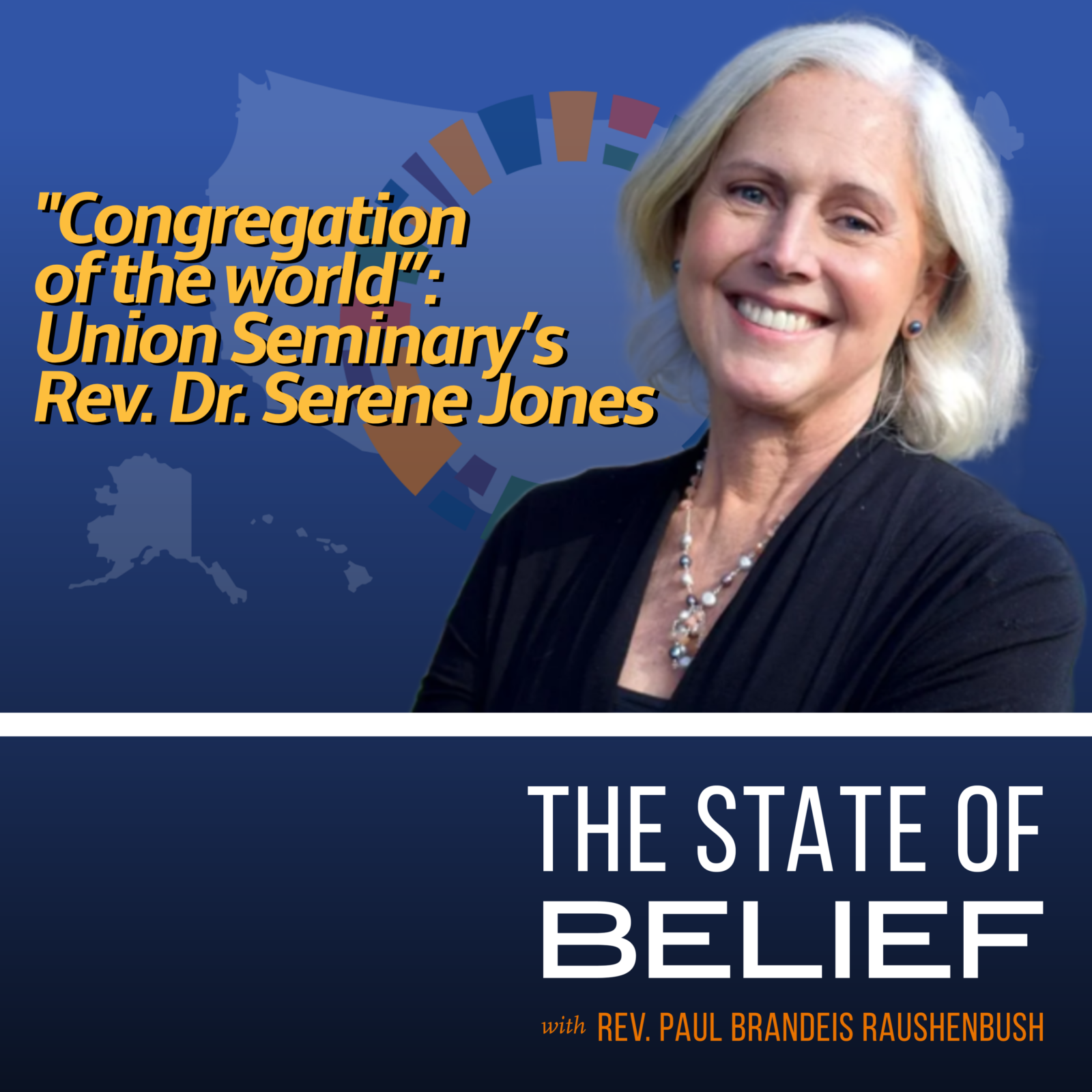 “Congregation of the World”: Union Seminary’s Rev. Dr. Serene Jones