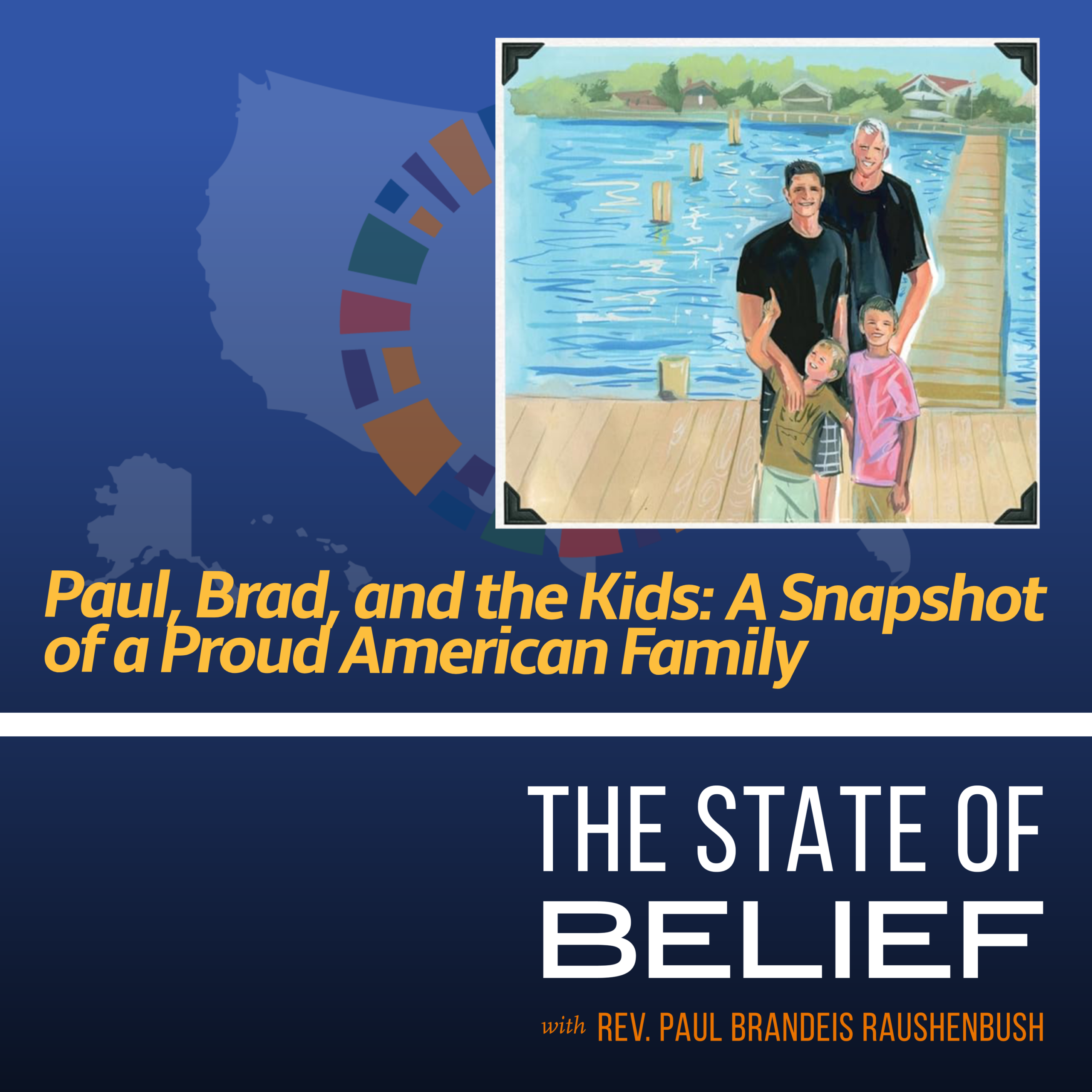 Paul, Brad, and the Kids: A Snapshot of an American Family for Pride
