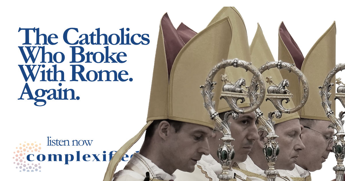 The Catholics who broke with Rome. Again.